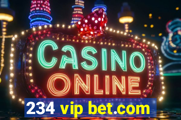 234 vip bet.com